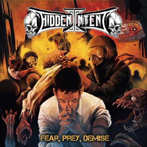 Hidden Intent : Fear, Prey, Demise